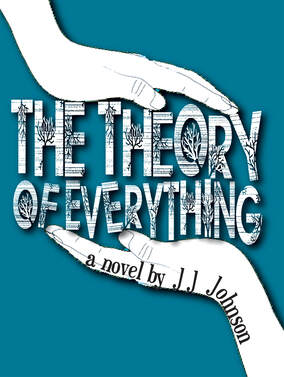 The Theory of Everything by J.J. Johnson
